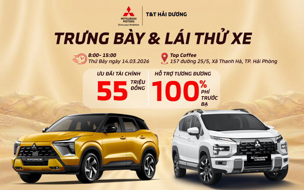 TRƯNG BÀY & LÁI THỬ XE MITSUBISHI
