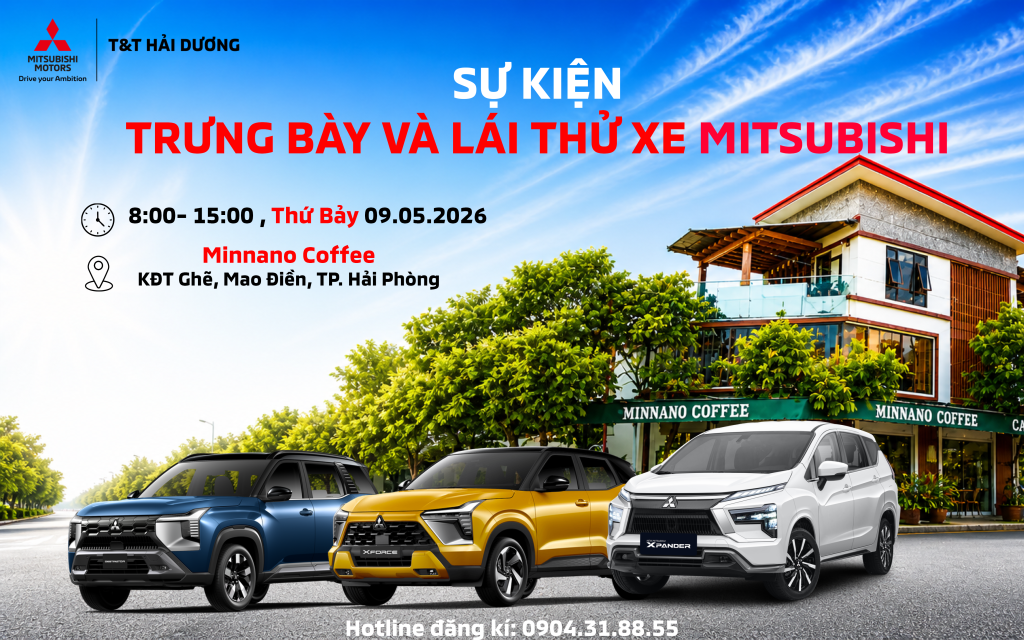 SỰ KIỆN TRƯNG BÀY & LÁI THỬ XE MITSUBISHI
