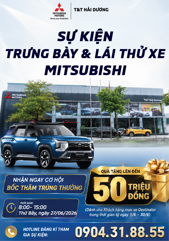 SỰ KIỆN TRƯNG BÀY & LÁI THỬ XE MITSUBISHI SHOWROOM NGÀY 27.6.2026